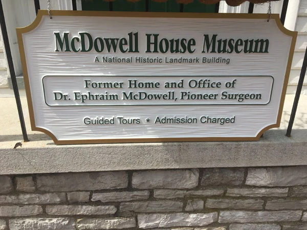 McDowell House Museum Signage